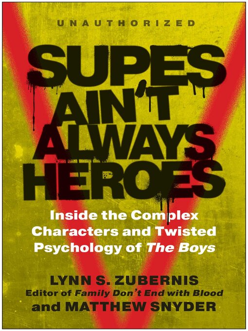 Title details for Supes Ain't Always Heroes by Lynn S. Zubernis - Available